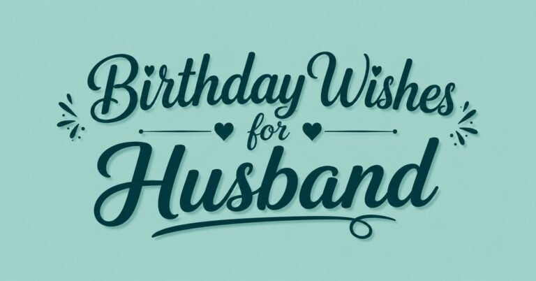 Birthday Wishes for Husband