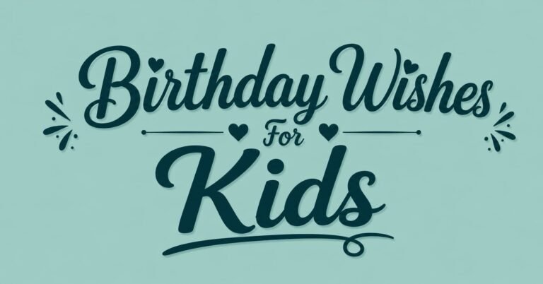 Birthday Wishes For Kids