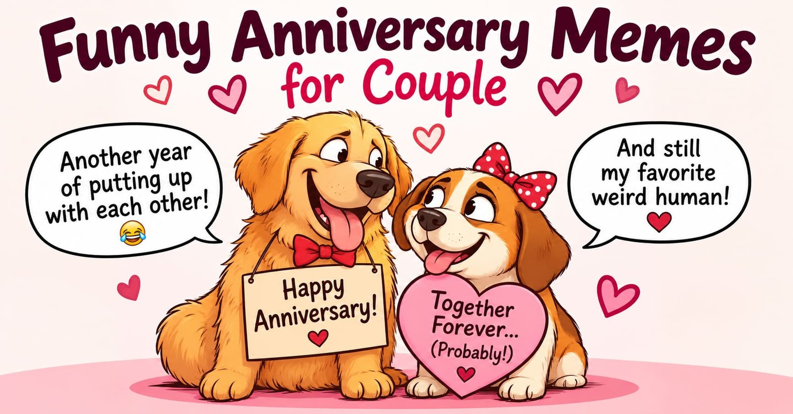Funny anniversary memes for couples with cute cartoon dogs celebrating their wedding anniversary
