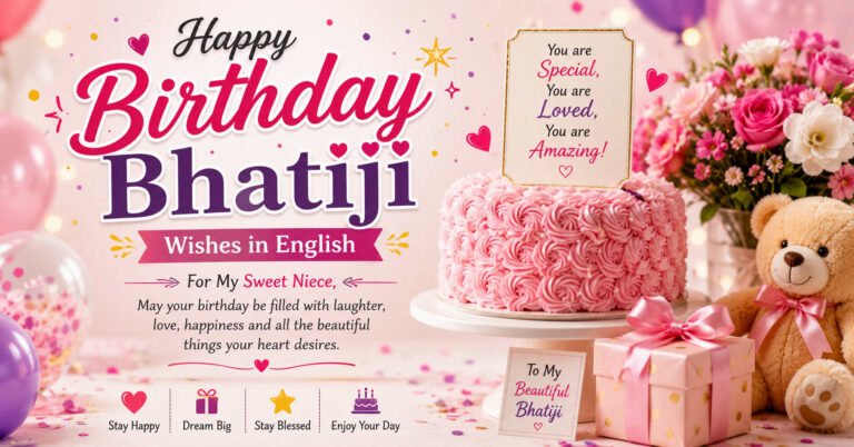 Happy Birthday Bhatiji wishes in English with pink birthday cake, flowers, teddy bear, balloons, and gift