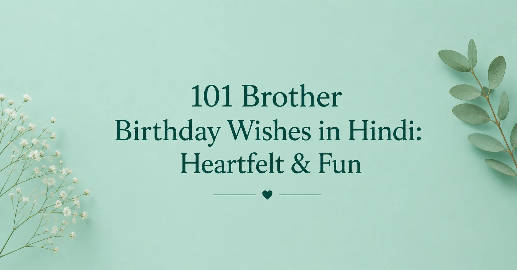 101 brother birthday wishes in Hindi