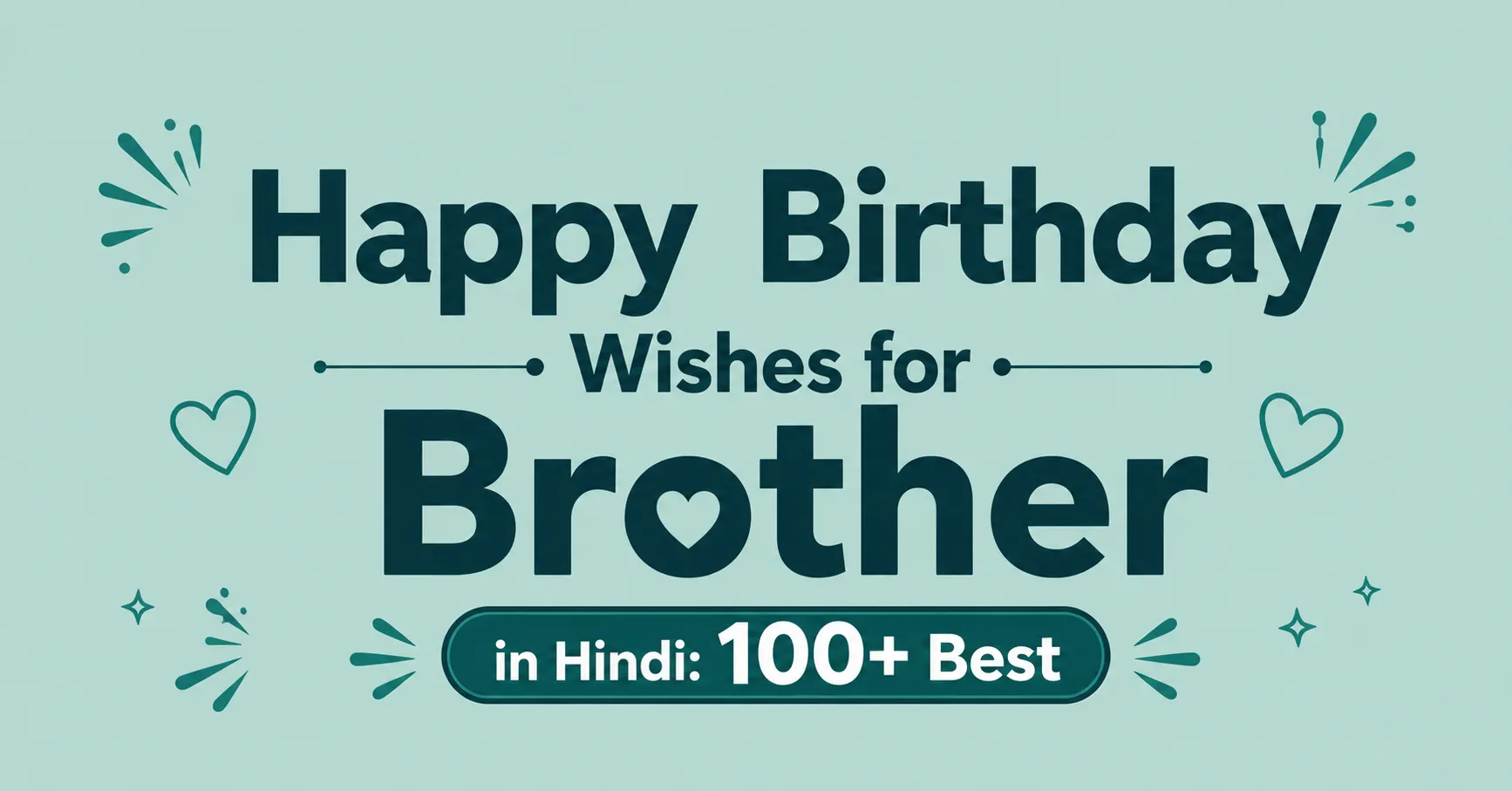 Happy Birthday Wishes for Brother in Hindi: 100+ Best