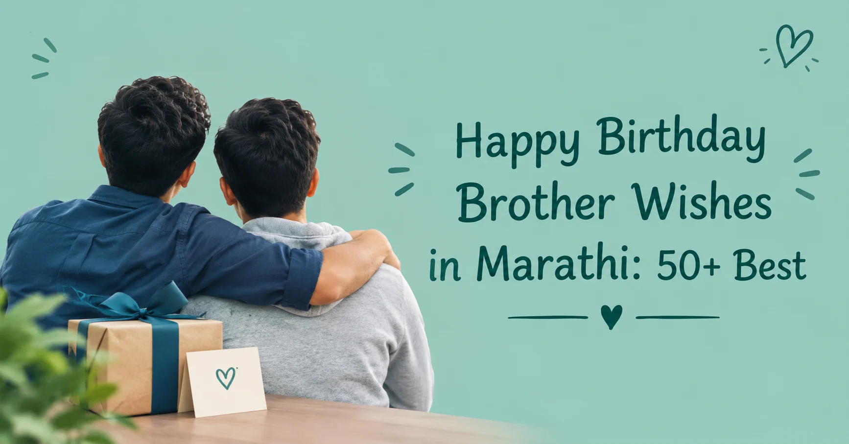 Happy Birthday Brother Wishes in Marathi: 50+ Best