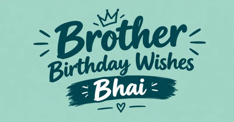 Brother Birthday Wishes Bhai