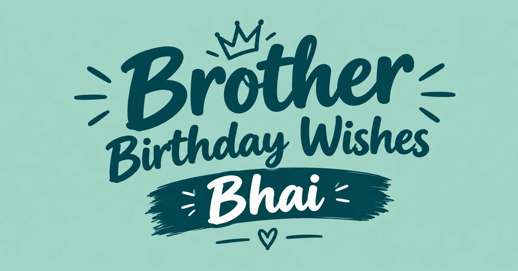 Brother Birthday Wishes Bhai