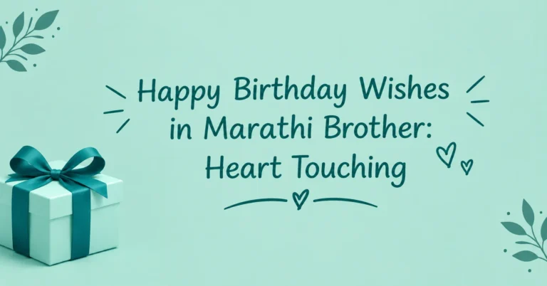 Happy Birthday Wishes in Marathi Brother: Heart Touching