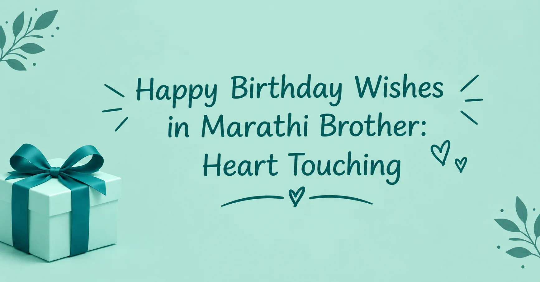 Happy Birthday Wishes in Marathi Brother: Heart Touching